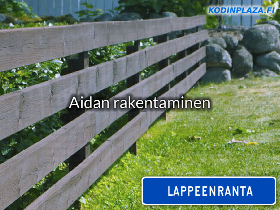 Aidan rakentaminen Lappeenranta