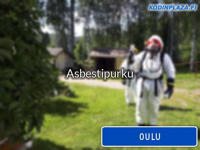 Asbestipurku Oulu