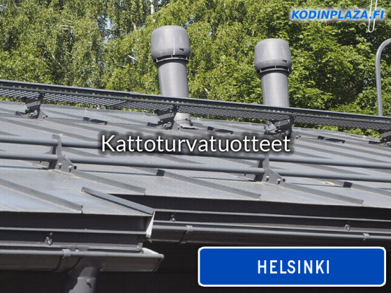 Kattoturvatuotteet Helsinki