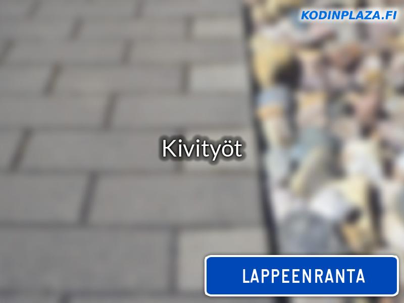 Kivityöt Lappeenranta