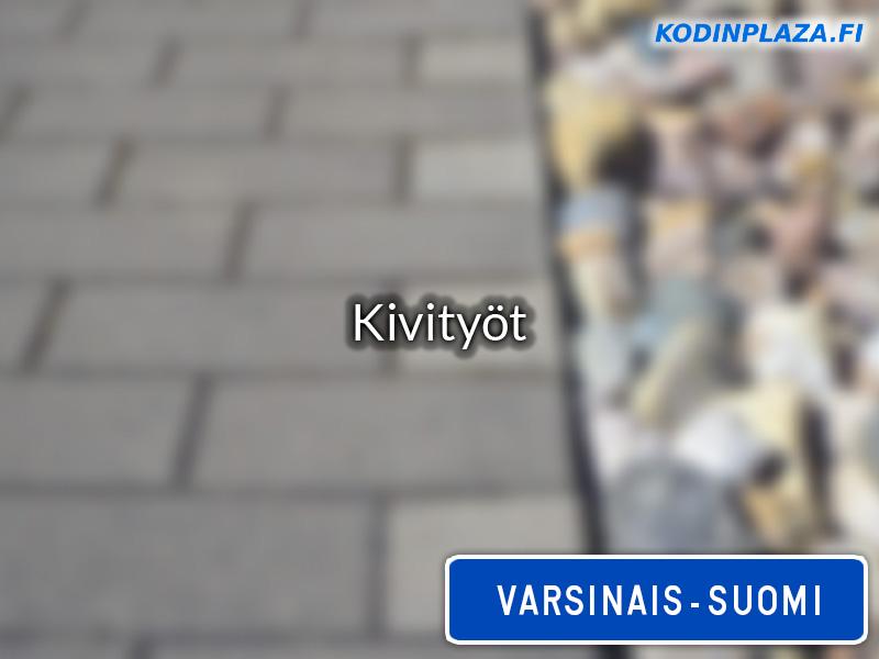 Kivityöt Varsinais-Suomi