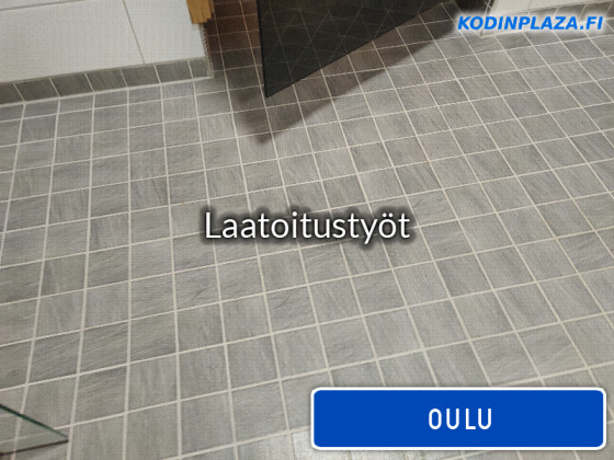 Laatoitustyöt Oulu