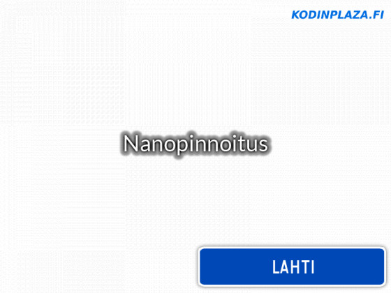Nanopinnoitus Lahti