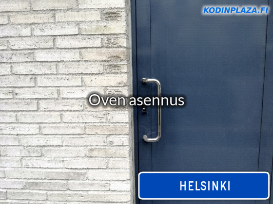 Oven asennus Helsinki