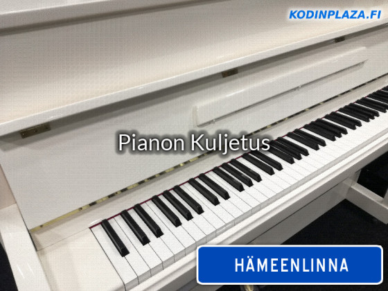 Pianon kuljetus Hämeenlinna