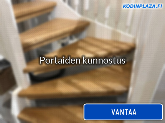 Portaiden kunnostus Vantaa
