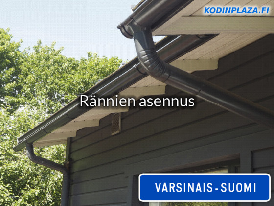 Rännien asennus Varsinais-Suomi