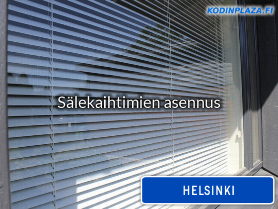Sälekaihtimien asennus Helsinki