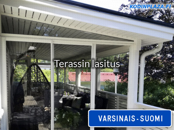 Terassin lasitus Varsinais-Suomi